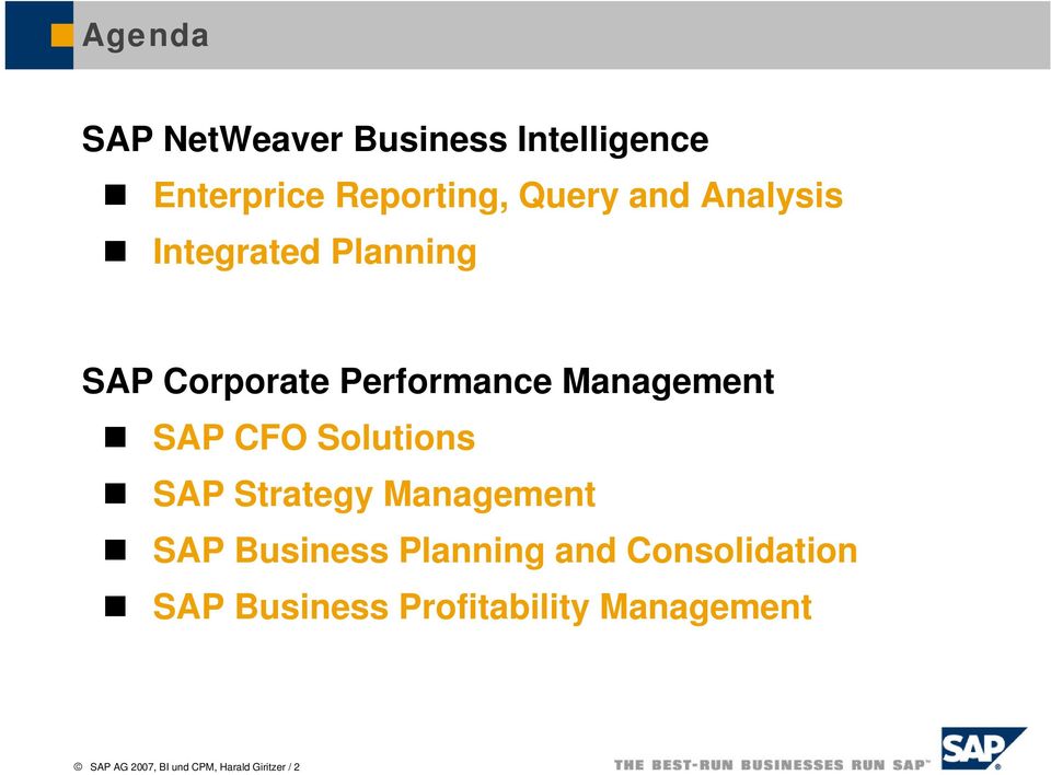 Solutions SAP Strategy Management SAP Business Planning and Consolidation