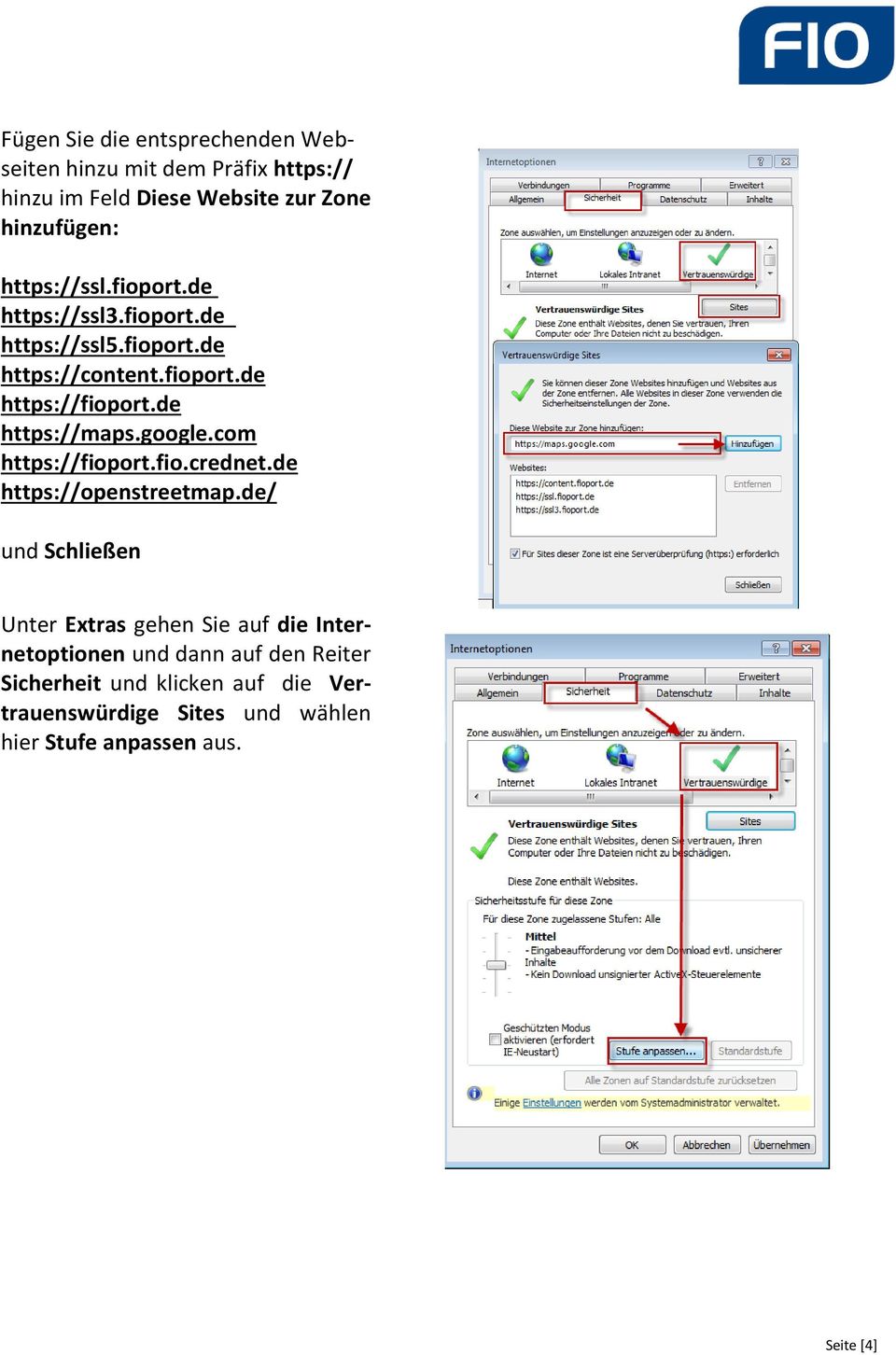 de https://maps.google.com https://fioport.fio.crednet.de https://openstreetmap.