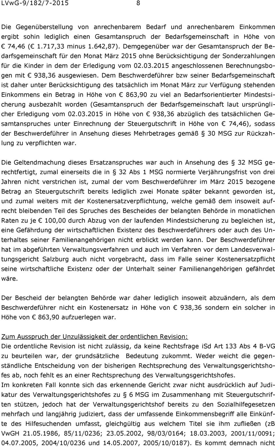 2015 angeschlossenen Berechnungsbogen mit 938,36 ausgewiesen.