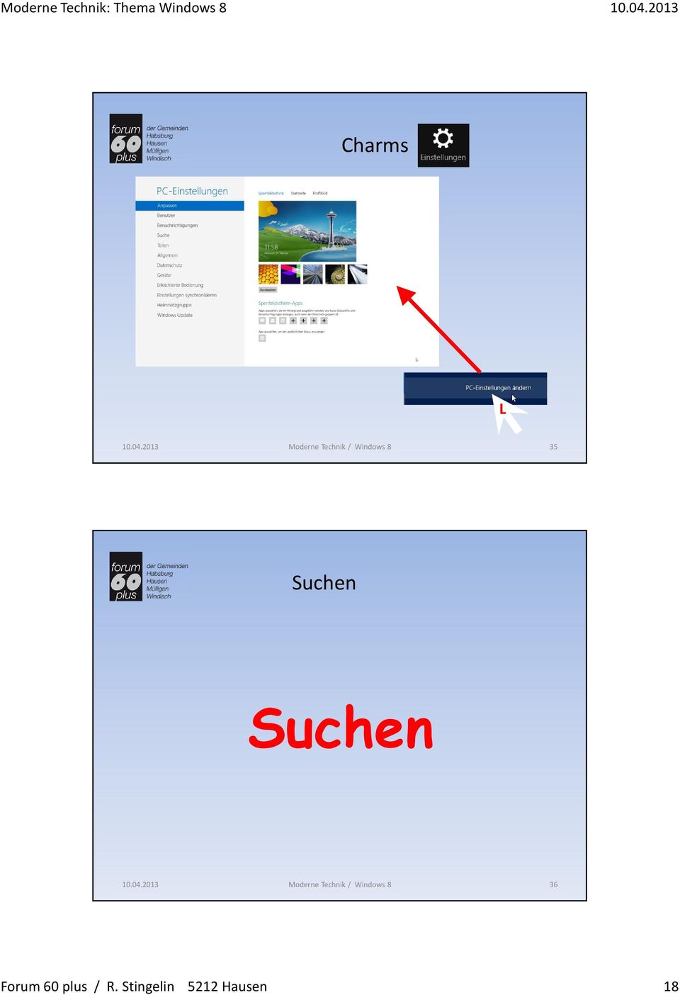 Suchen Moderne Technik / Windows 8 36