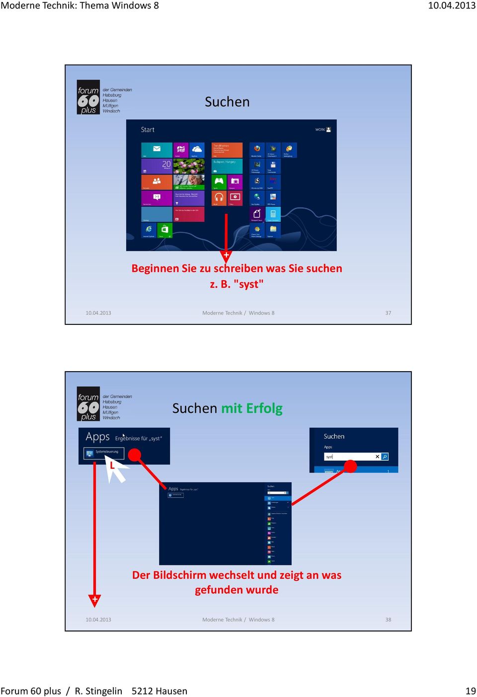 "syst" Moderne Technik / Windows 8 37 Suchen mit Erfolg + Der