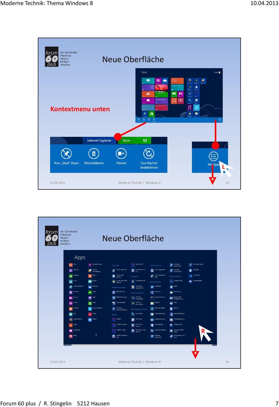 + Neue Oberfläche R + Moderne Technik / Windows