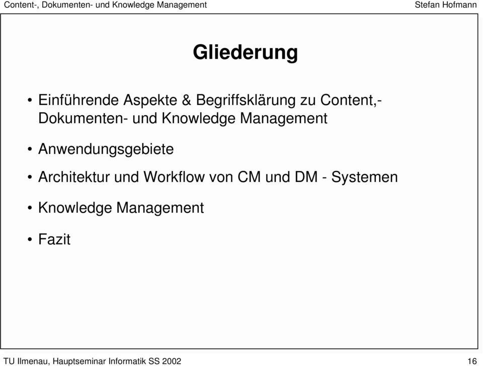 Management Anwendungsgebiete Architektur und