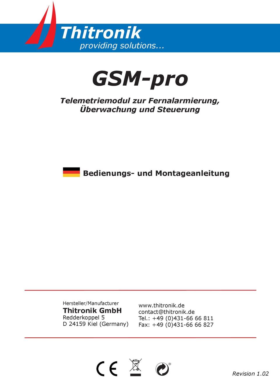 Bedienungs- und Montageanleitung Hersteller/Manufacturer Thitronik GmbH