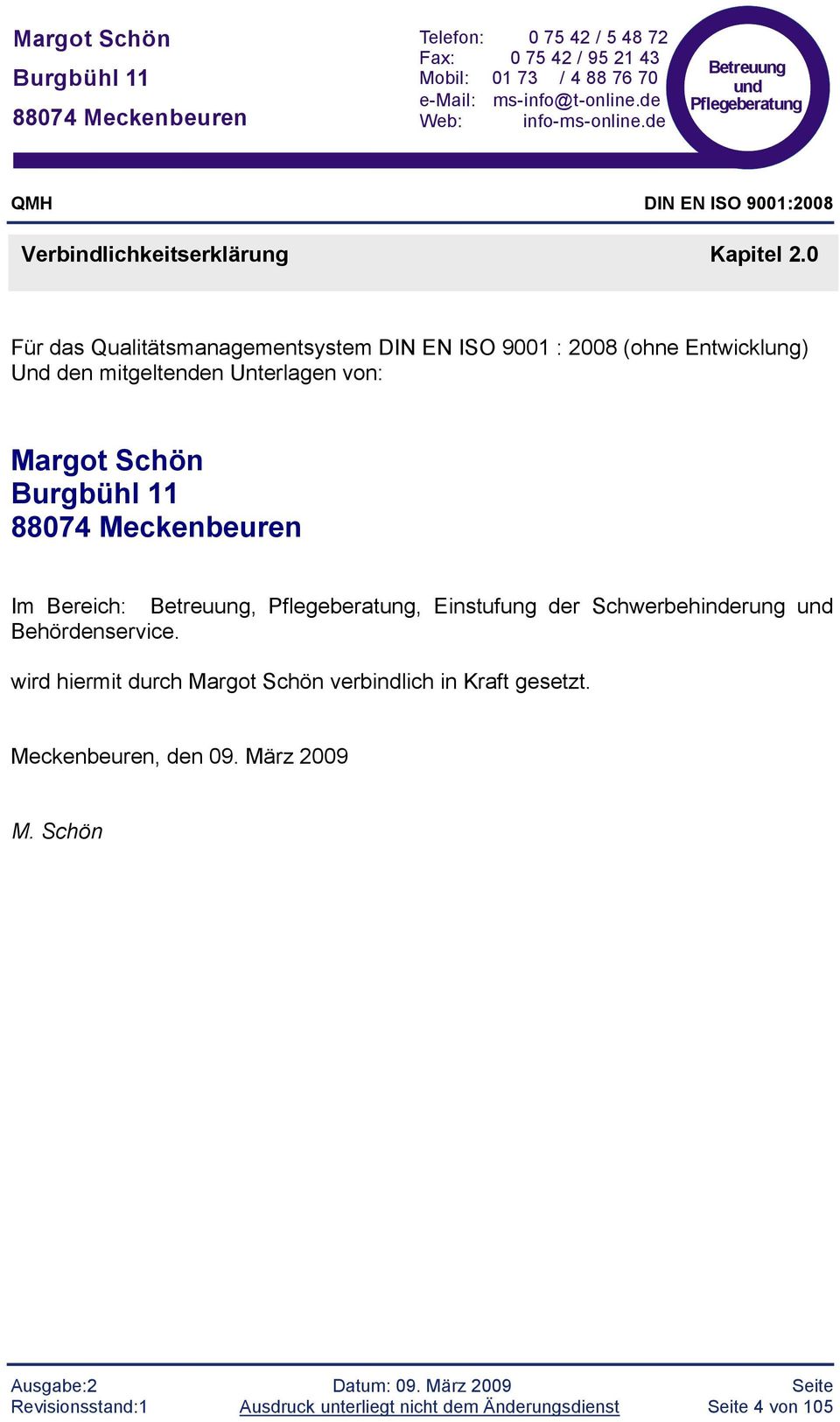 Unterlagen von: Margot Schön Im Bereich:,, Einstufung der Schwerbehinderung Behördenservice.