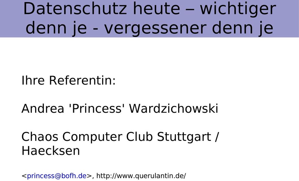 'Princess' Wardzichowski Chaos Computer Club