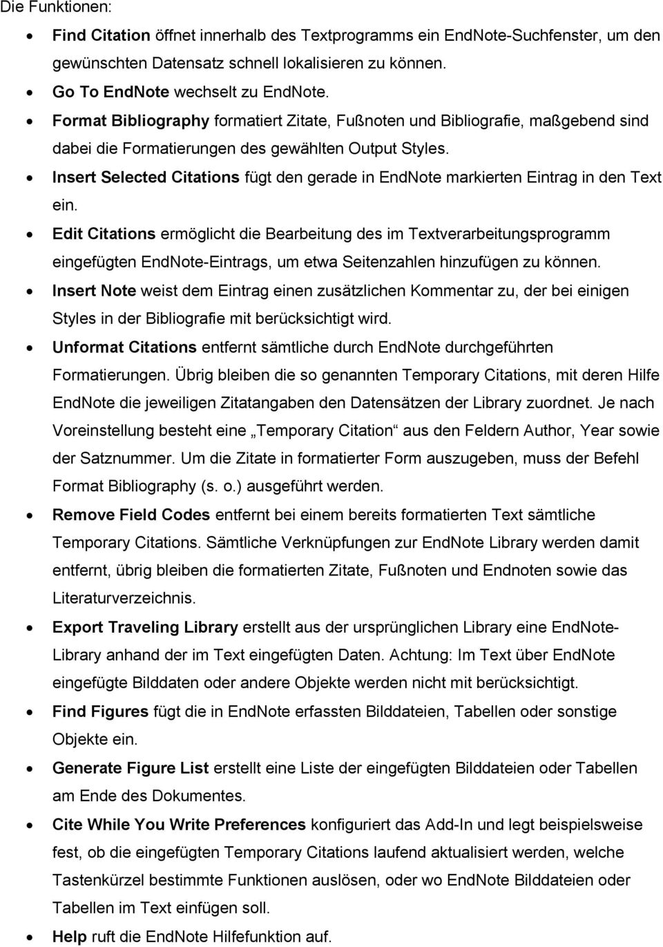 Insert Selected Citations fügt den gerade in EndNote markierten Eintrag in den Text ein.