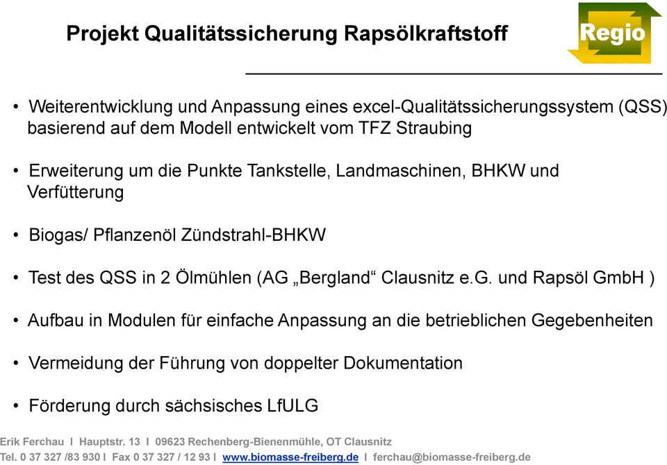 Pflanzenöl Zündstrahl-BHKW Test des QSS in 2 Ölmühlen (AG Bergl