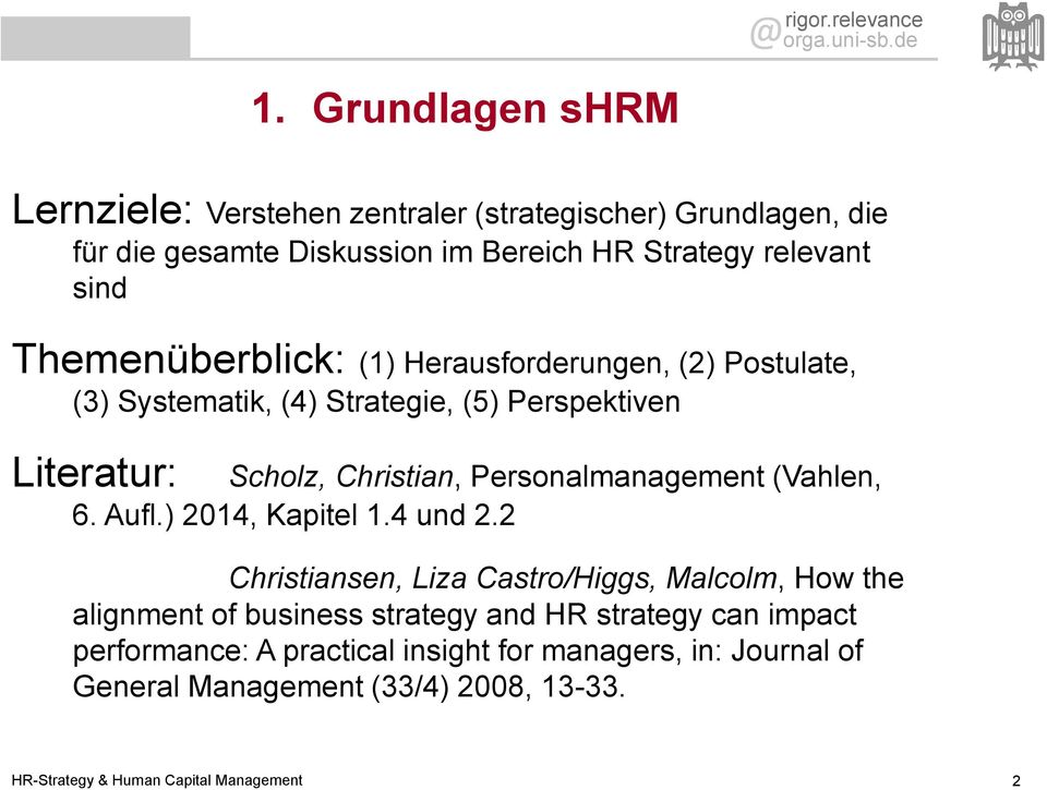 Personalmanagement (Vahlen, 6. Aufl.) 2014, Kapitel 1.4 und 2.