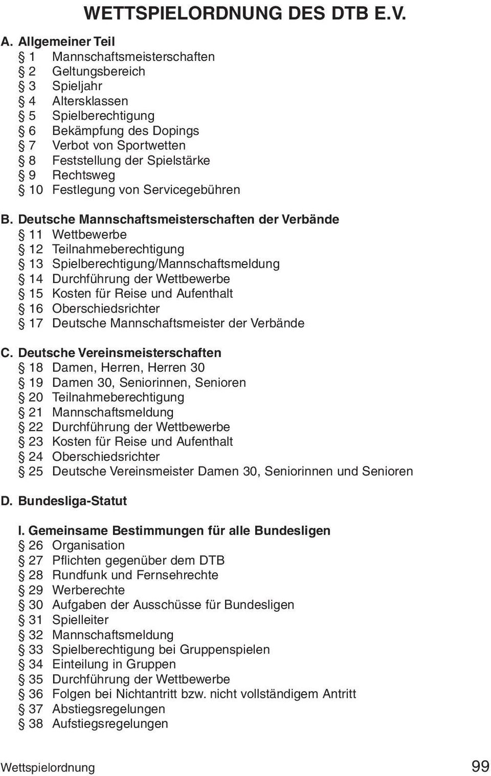 Rechtsweg 10 Festlegung von Servicegebühren B.