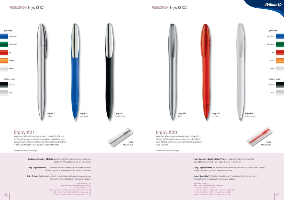 Enjoy K20 Moderner, schön designter Kugelschreiber mit großen für Werbeanbringungen. Breiter, bedruckbarer Metallclip, hochglanzverchromt. Hochwertige Kunststoffverarbeitung.