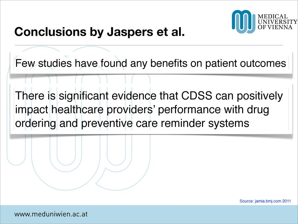 significant evidence that CDSS can positively impact healthcare