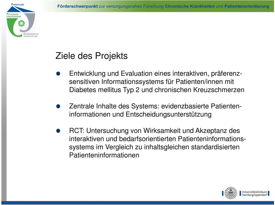 evidenzbasierte Patienteninformationen und Entscheidungsunterstützung RCT: Untersuchung von Wirksamkeit und Akzeptanz