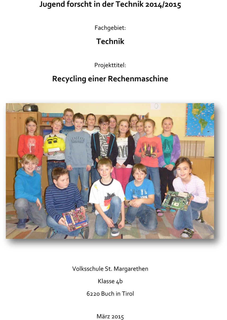 Recycling einer Rechenmaschine Volksschule
