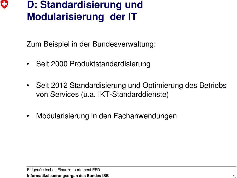 2012 Standardisierung und Optimierung des Betriebs von Services
