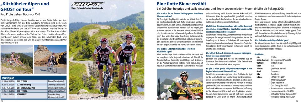Welche Touren in den Kitzbüheler Alpen eignen sich am besten für Ihre Ansprüche? Bikeprofis, unter anderem der Trainer des österr.