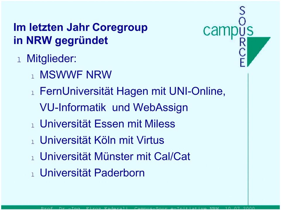 VU-Informatik und WebAssign Universität Essen mit Miless