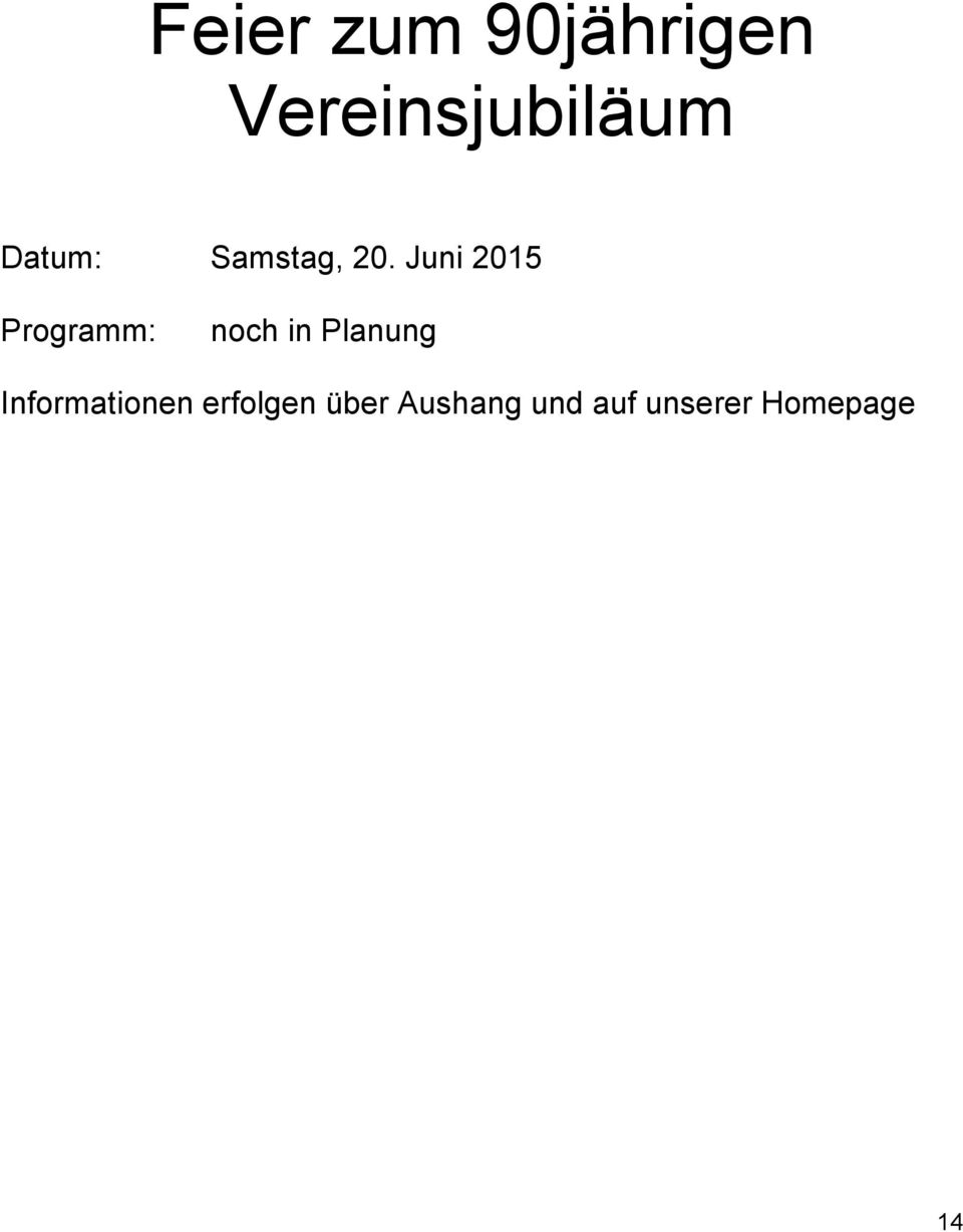 Juni 2015 Programm: noch in Planung