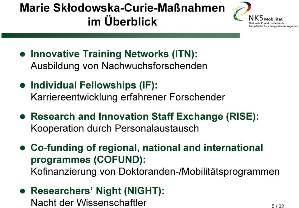 Innovation Staff Exchange (RISE): Kooperation durch Personalaustausch Co-funding of regional, national and