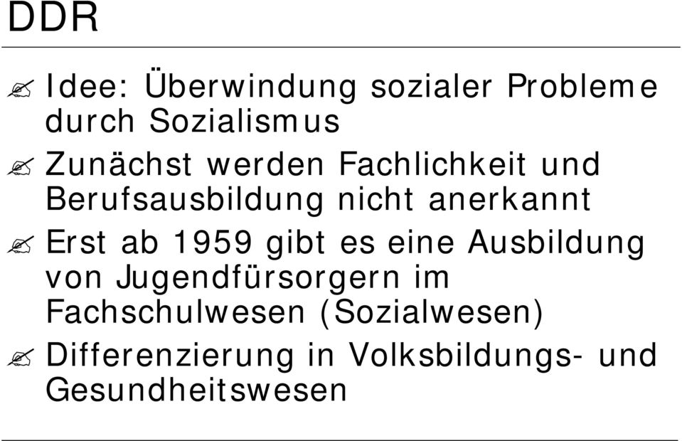 1959 gibt es eine Ausbildung von Jugendfürsorgern im