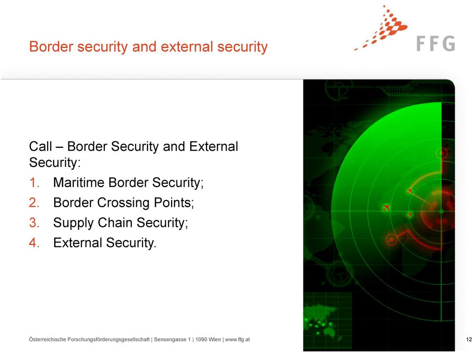 Border Crossing Points; 3. Supply Chain Security; 4.