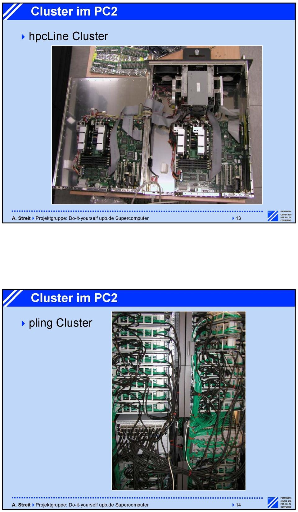 de Supercomputer 13 Cluster im PC2 pling