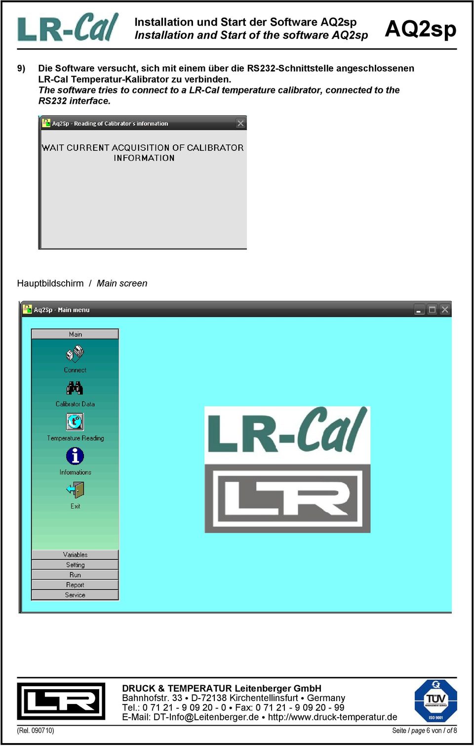 The software tries to connect to a LR-Cal temperature calibrator, connected to the