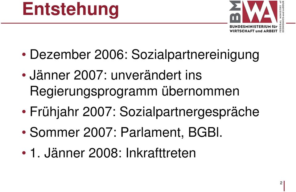 übernommen Frühjahr 2007: Sozialpartnergespräche