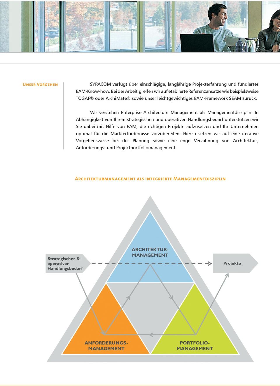 Wir verstehen Enterprise Architecture Management als Managementdisziplin.