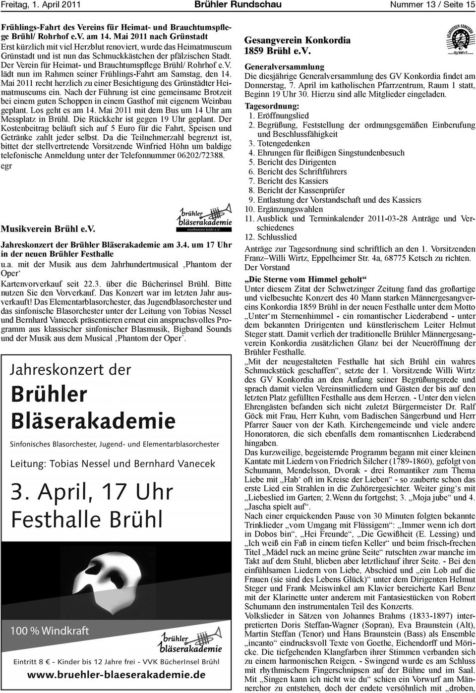 Der Verein für Heimat- und Brauchtumspflege Brühl/ Rohrhof e.v. lädt nun im Rahmen seiner Frühlings-Fahrt am Samstag, den 14.