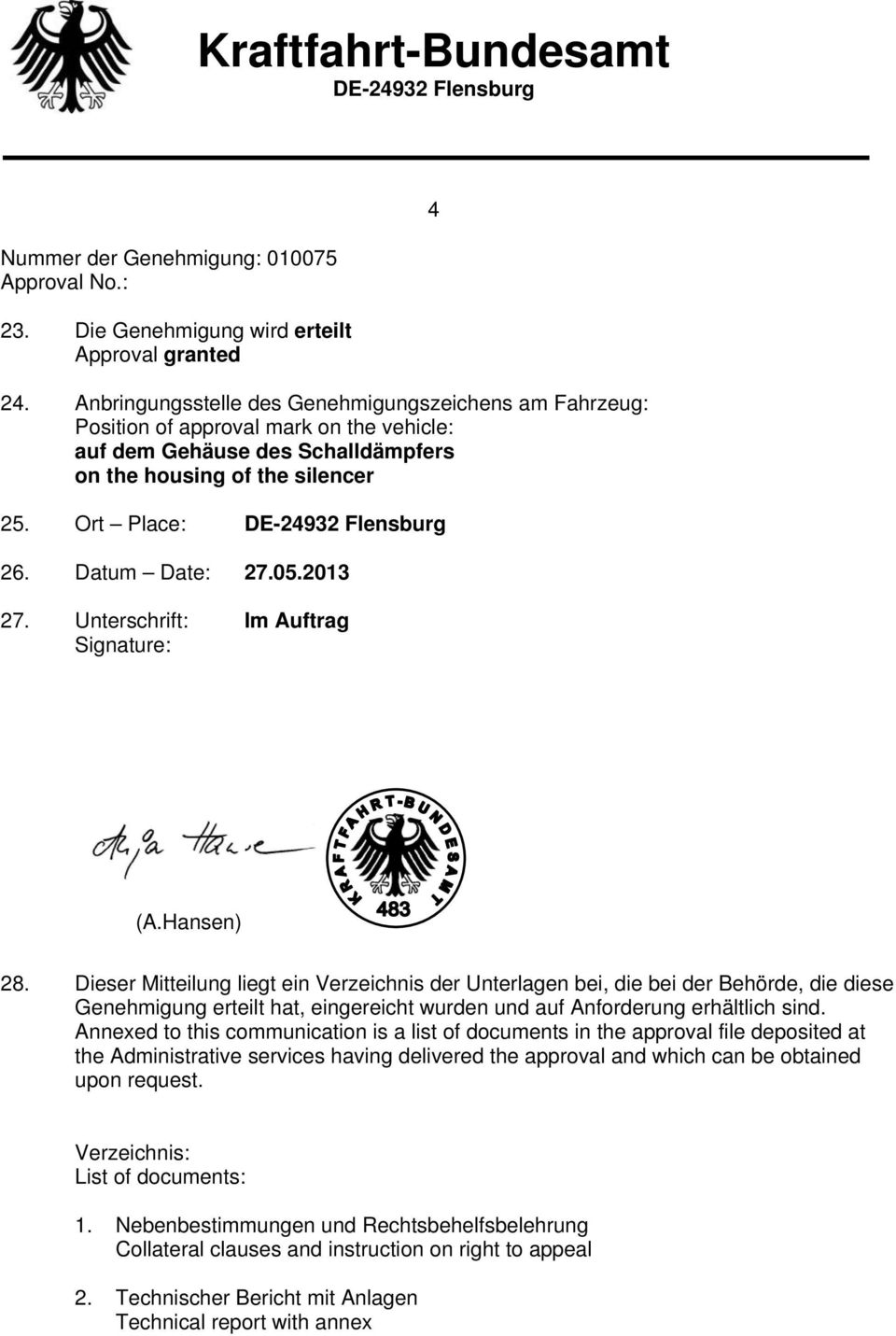 Datum Date 27.05.2013 27. Unterschrift Signature Im Auftrag (A.Hansen) 28.