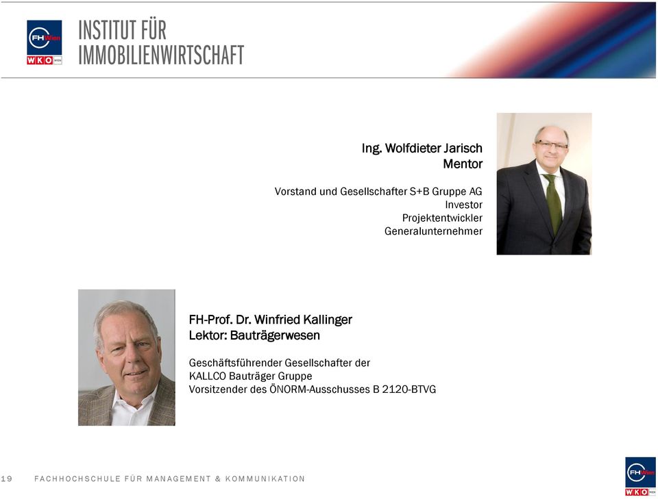 Winfried Kallinger Lektor: Bauträgerwesen Geschäftsführender