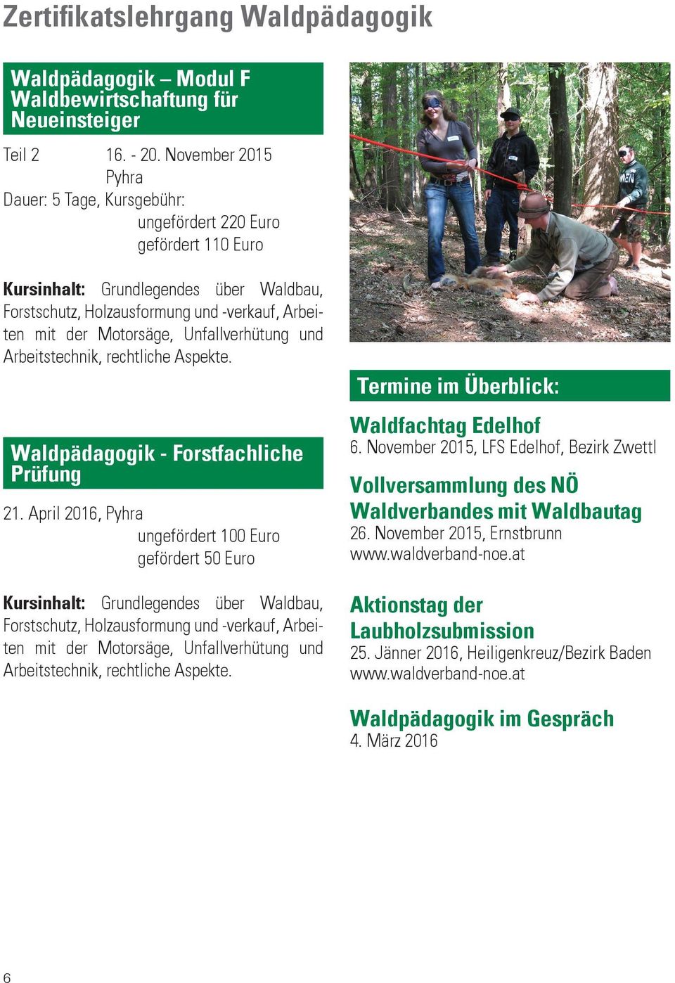 Unfallverhütung und Arbeitstechnik, rechtliche Aspekte. Waldpädagogik - Forstfachliche Prüfung 21.