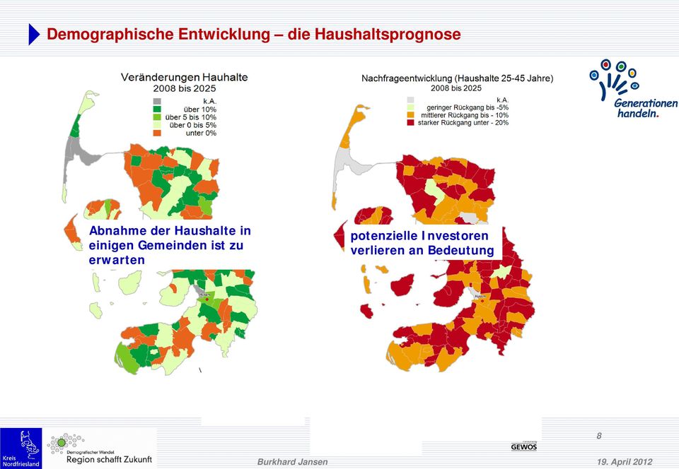 Haushalte in einigen Gemeinden ist zu