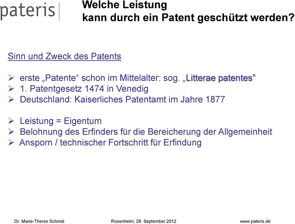 Patentgesetz 1474 in Venedig Deutschland: Kaiserliches Patentamt im Jahre 1877 Leistung