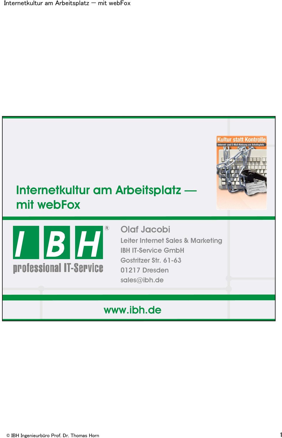 Marketing IBH IT-Service GmbH Gostritzer Str.