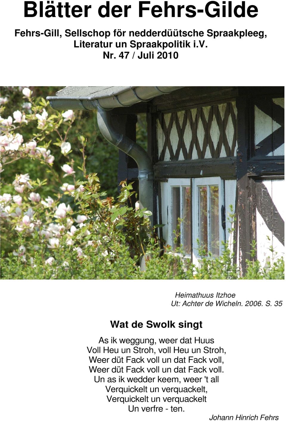 olk singt Heimathuus Itzhoe Ut: Achter de Wicheln. 2006. S.