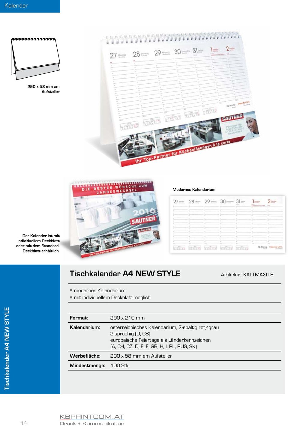 : KALTMAXI1B modernes Kalendarium mit individuellem Deckblatt möglich Tischkalender A4 NEW STYLE Kalendarium: 290 x 210 mm