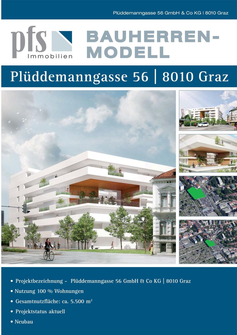 Plüddemanngasse 56 GmbH & Co KG 8010 Graz Nutzung 100 %