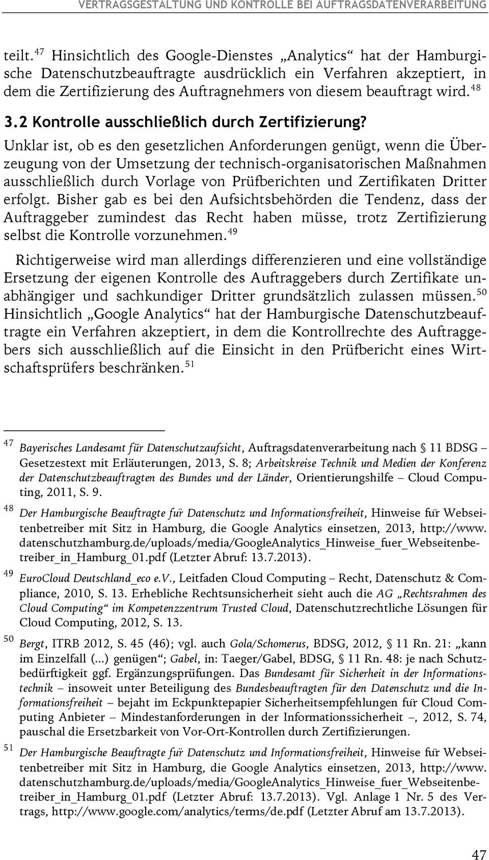 wird. 48 3.2 Kontrolle ausschließlich durch Zertifizierung?