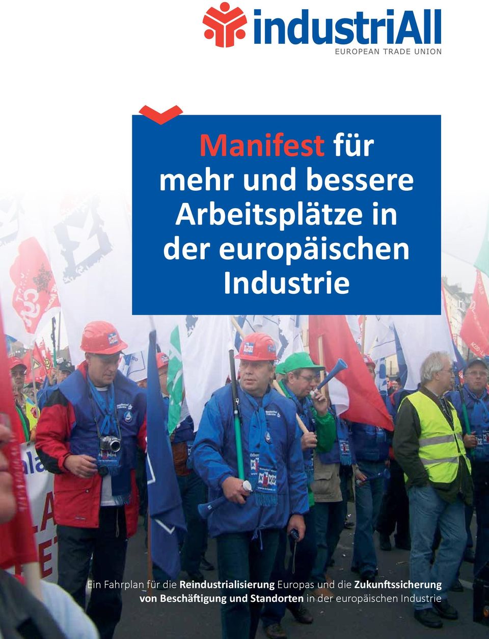 Reindustrialisierung Europas und die