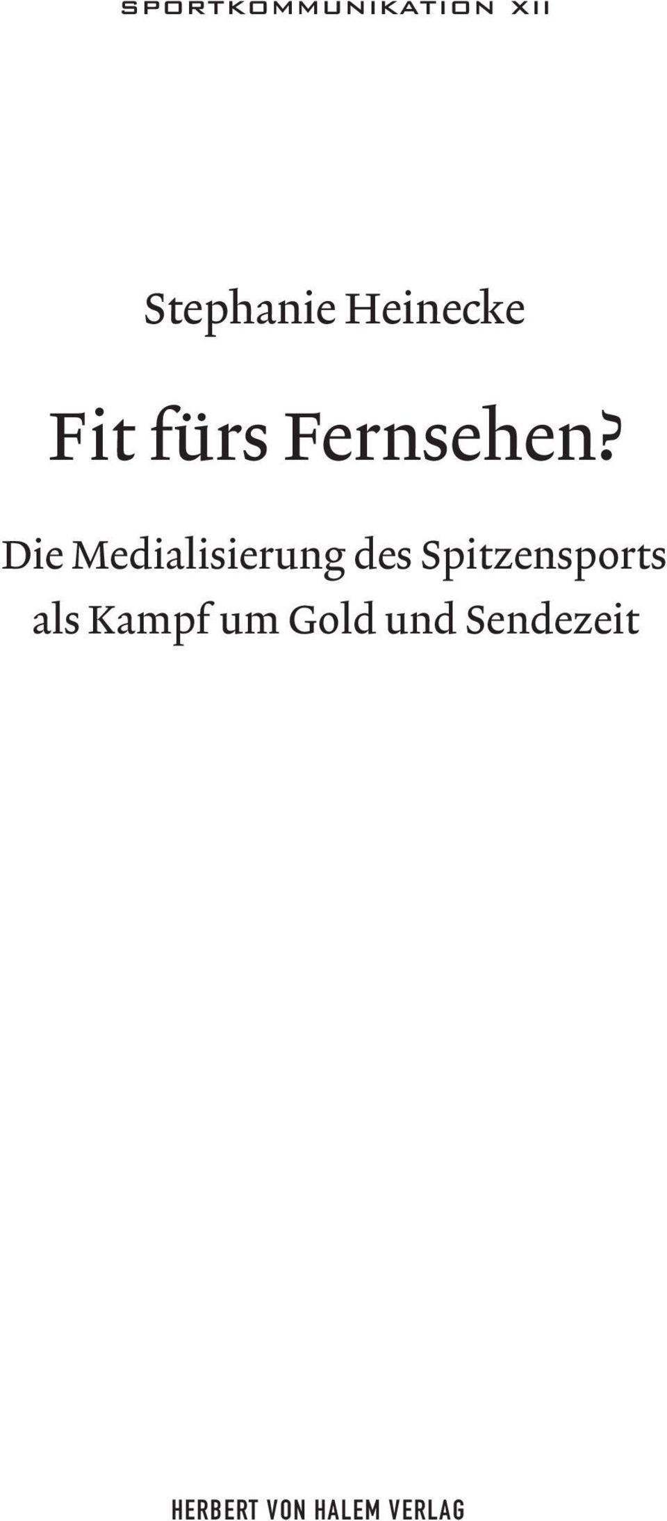 Die Medialisierung des Spitzensports