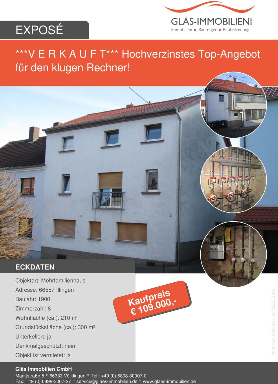 ECKDATEN Adresse: 66557 Illingen Baujahr: 1900 Zimmerzahl: 8 Wohnfläche (ca.): 210 m² eis r p f Kau 9.