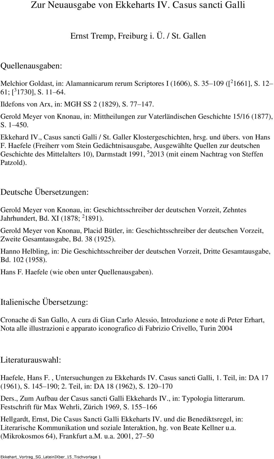 , Casus sancti Galli / St. Galler Klostergeschichten, hrsg. und übers. von Hans F.
