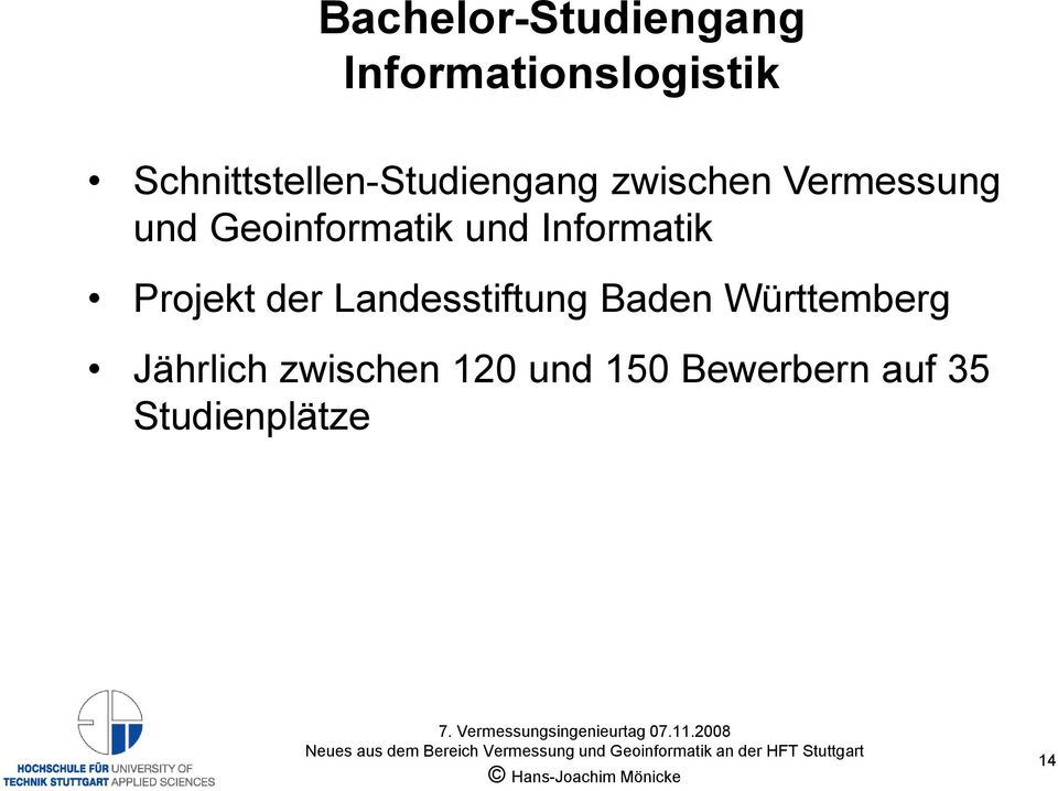 Projekt der Landesstiftung Baden Württemberg