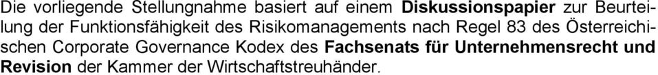 Regel 83 des Österreichischen Corporate Governance Kodex des