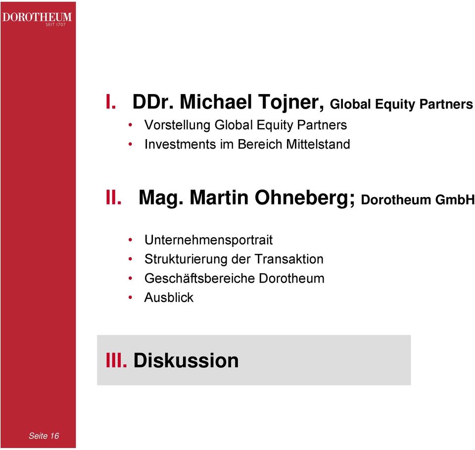 Equity Partners Investments im Bereich Mittelstand II. Mag.