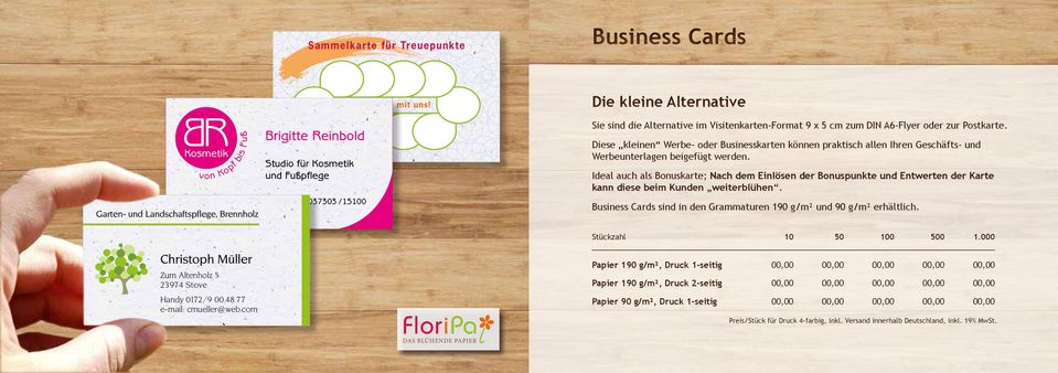 Die kleine Alternative Sie sind die Alternative im Visitenkarten-Format 9 x 5 cm zum DIN A6-Flyer oder zur Postkarte.