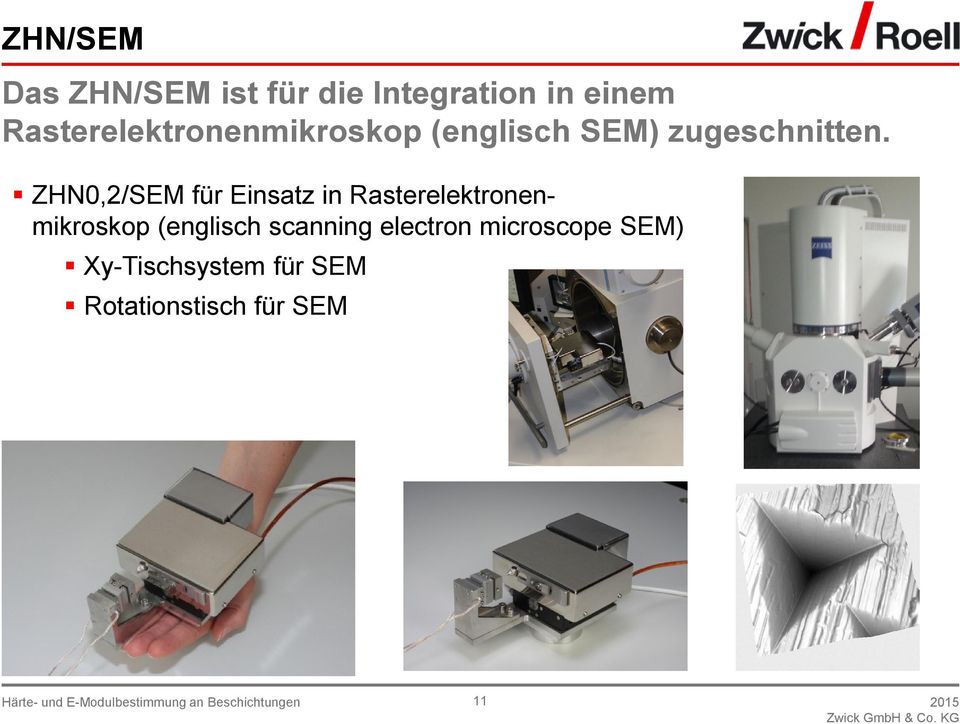 ZHN0,2/SEM für Einsatz in Rasterelektronenmikroskop(englisch scanning