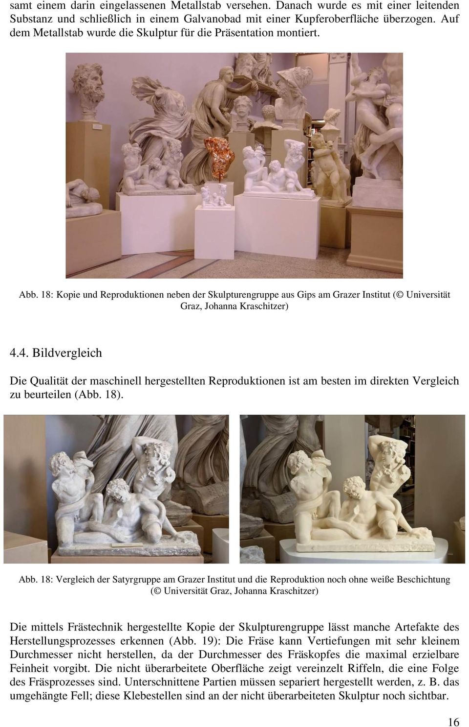 18: Kopie und Reproduktionen neben der Skulpturengruppe aus Gips am Grazer Institut ( Universität Graz, Johanna Kraschitzer) 4.